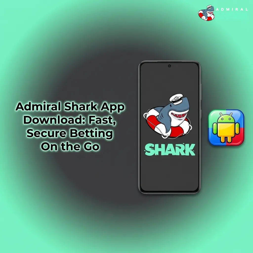Admiral Shark mobile app download page for Android APK and iOS PWA, offering fast and secure betting on the go